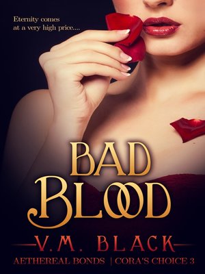 cover image of Bad Blood (Cora's Choice #3)